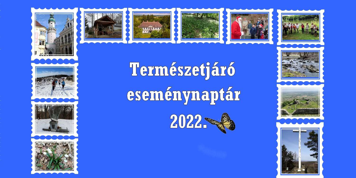 Természetjáró - Eseménynaptár 2022.